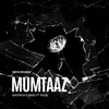 About Mumtaaz Song